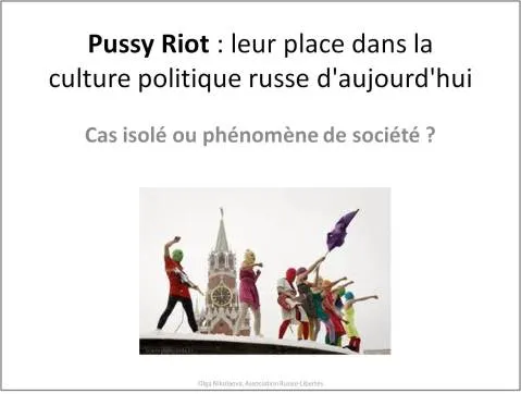 Pussy Riot : leur place dans la culture politique russe d'aujourd'hui