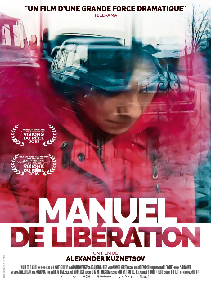 Manuel de libération. Un film de Alexander Kuznetsov.