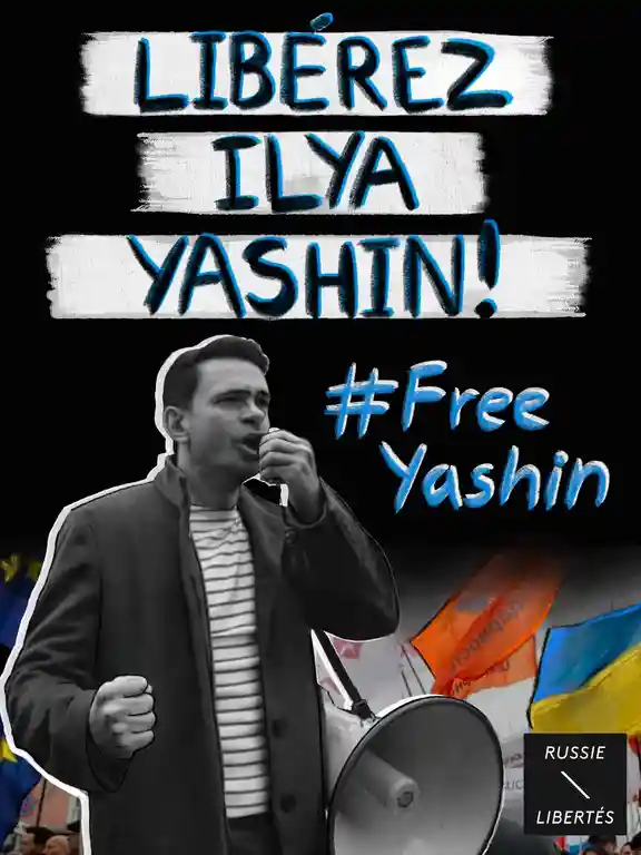 Ilya Yashin, prisonnier pour la vérité