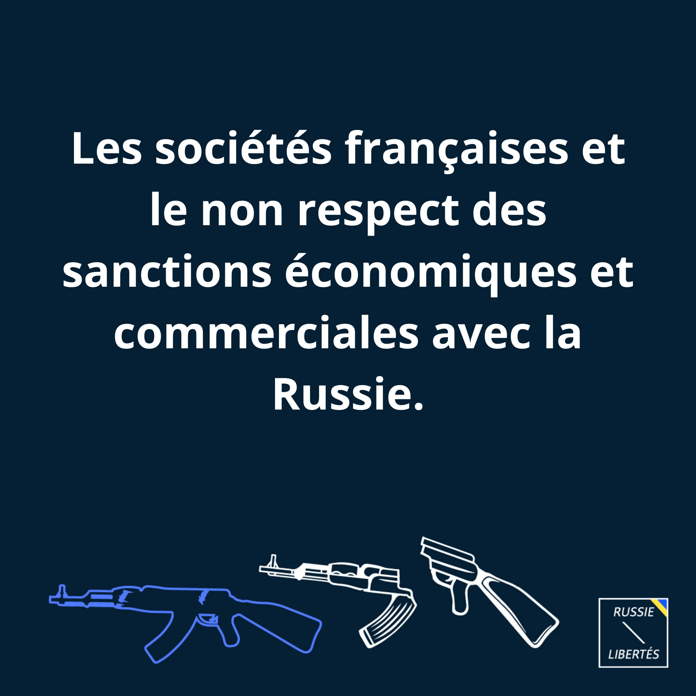 Les sociétés françaises et le non respect des sanctions économiques et commerciales avec la Russie