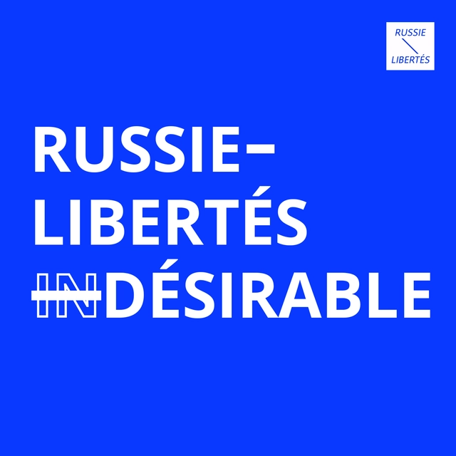 Notre association Russie-Libertés a été désignée « indésirable » par le régime de Poutine.