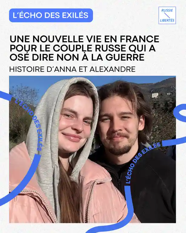 Une nouvelle vie en France pour le couple russe qui a osé dire non à la guerre. Histoire d'Anna et Alexandre