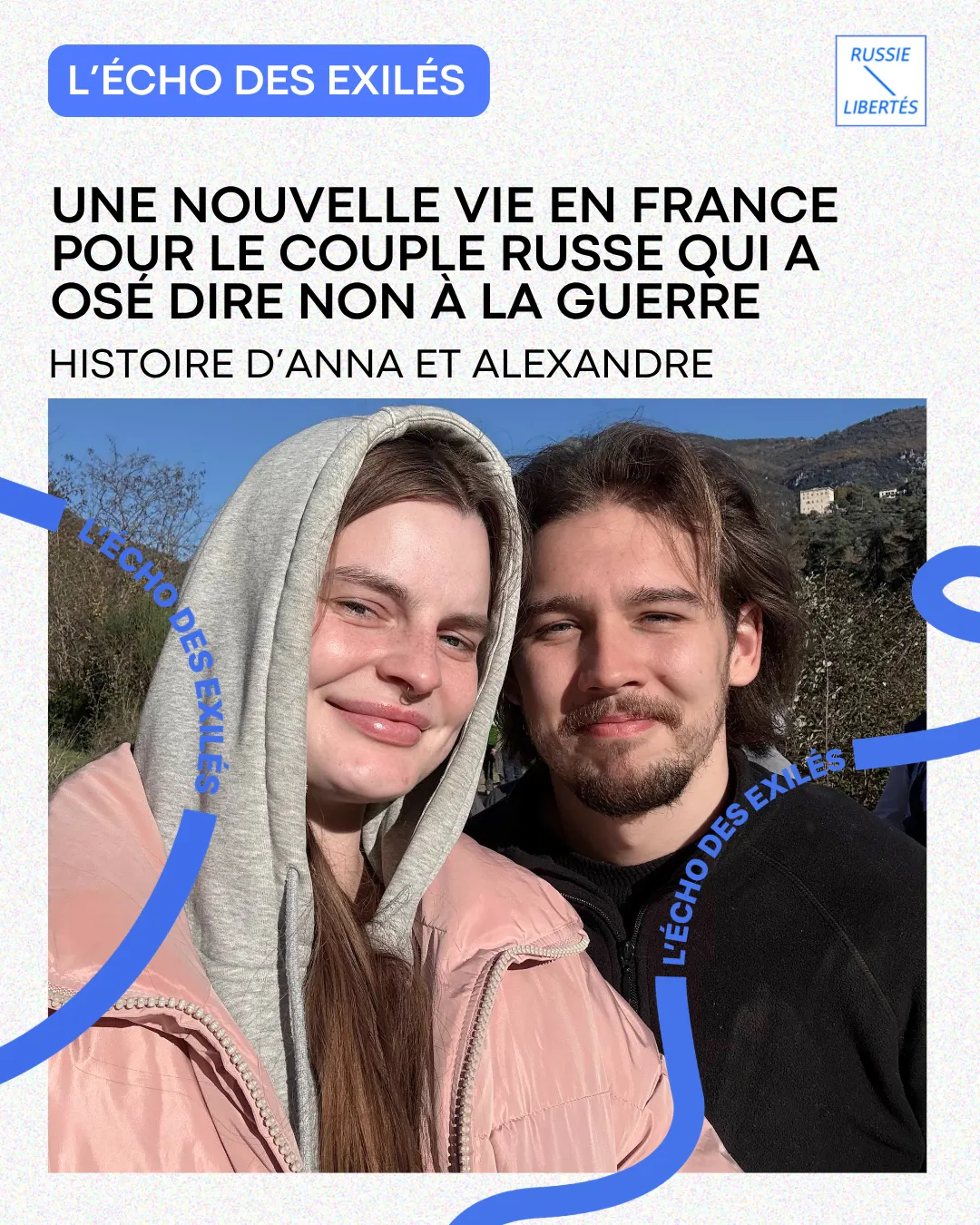 Une nouvelle vie en France pour le couple russe qui a osé dire non à la guerre. Histoire d'Anna et Alexandre