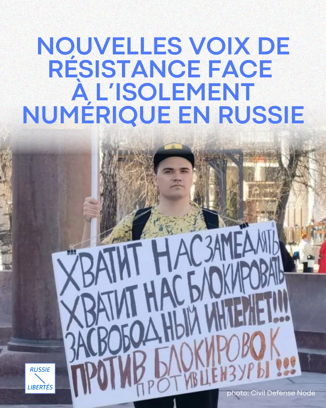 Nouvelles voix de résistance face à l’isolement numérique en Russie