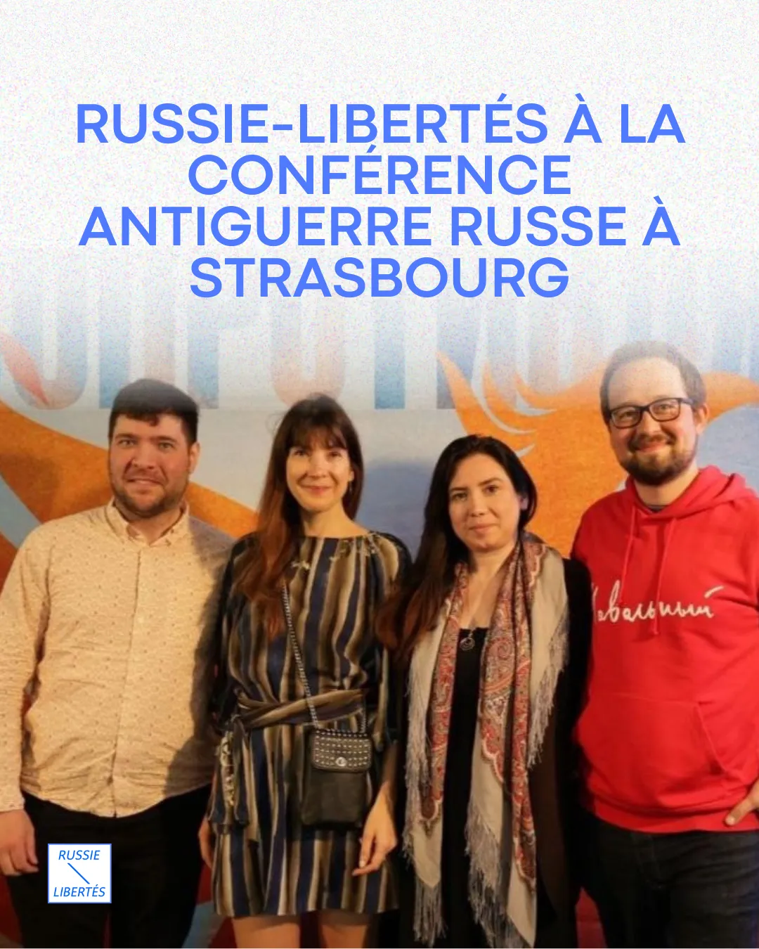 Russie-Libertés à la Conférence antiguerre russe à Strasbourg