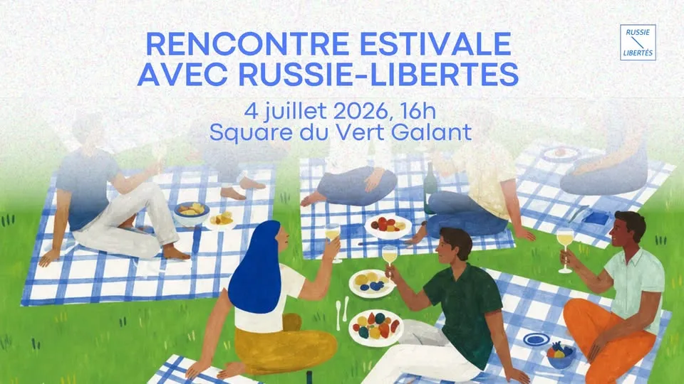 Rencontre estivale avec Russie-Libertés