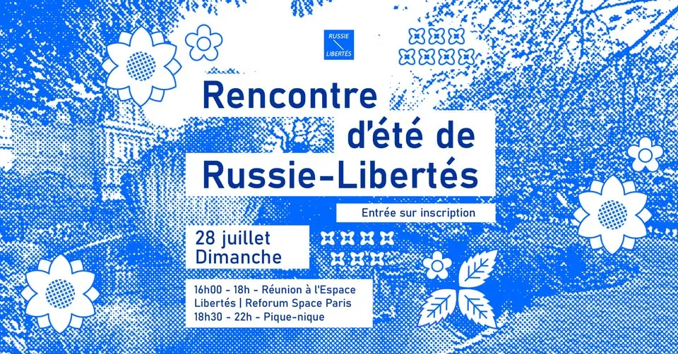 Rencontre d'été avec Russie-Libertés 