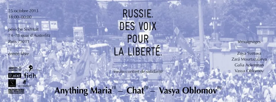 FORUM-CONCERT / ФОРУМ-КОНЦЕРТ /// RUSSIE : DES VOIX POUR LA LIBERTÉ /// avec Vasya Oblomov etc. / РОССИЯ: ГОЛОСА ЗА СВОБОДУ / Вася Обломов