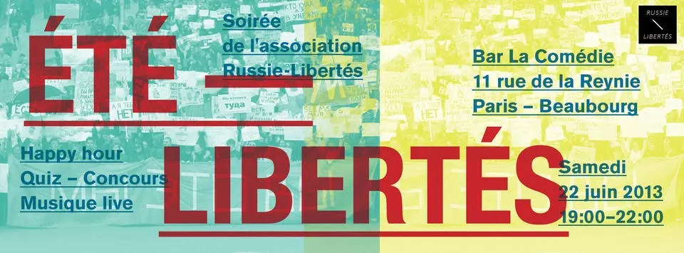 "Été-Libertés" Soirée de l'association Russie-Libertés // Вечеринка ассоциации Russie-Libertés