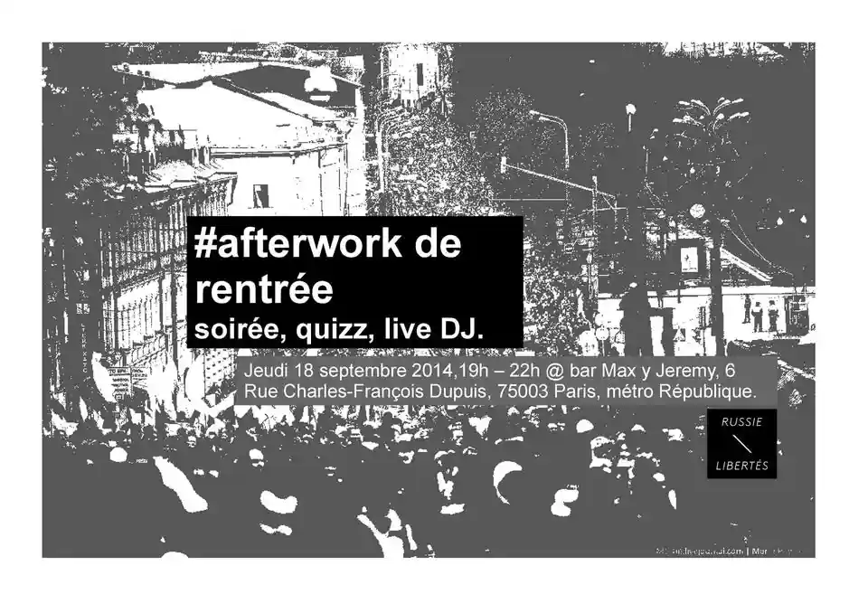 #afterwork de rentrée Russie-Libertés - Jeudi 18 septembre 2014,19h – 22h @ bar Max y Jeremy