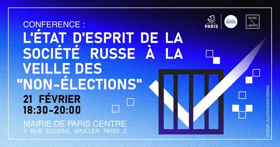 CONFERENCE : L'ETAT D'ESPRIT DE LA SOCIETE RUSSE A LA VEILLE DES "NON-ELECTIONS"
